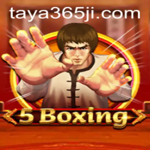 Discover the World of 5Boxing: Begin Your Adventure with Taya365
