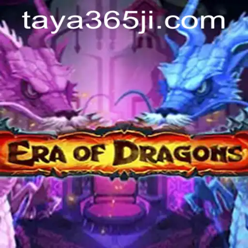 Discover the Enchanting World of EraOfDragons with Taya365