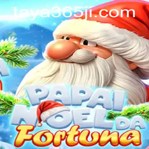 PapaiNoeldaFortuna: The Ultimate Gaming Experience with Taya365