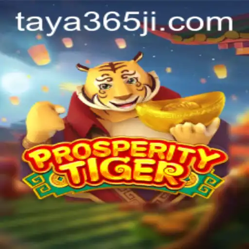 Exploring the Excitement of ProsperityTiger: A Comprehensive Guide