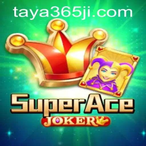 Exploring SuperAceJoker: The Exciting New Game on Taya365